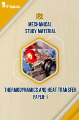 IES Mechanical Study Material Paper-I Thermodynamics and Heat Transfer IES Mechanical Study Material Paper-I Thermodynamics and Heat Transfer